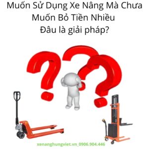 Thuê Xe Nâng Tay