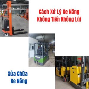 Xe nâng không tiến không lùi