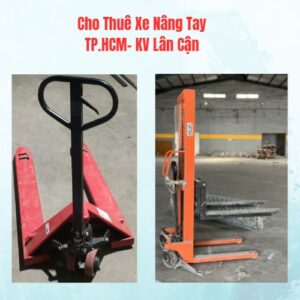 Giá thuê xe nâng tay quận 12